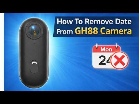 How To Remove Date From GH88 Camera - Quick Steps.