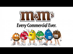 M&M's - EVERY COMMERCIAL EVER!