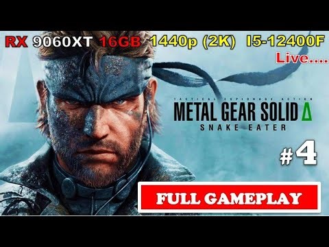MGS DELTA SNAKE EATER REMAKE - PC LIVESTREAM WALKTHROUGH GAMEPLAY\n#9060XT