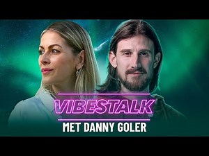 'Hebben we de code van de werkelijkheid gekraakt?' | DANNY GOLER | VIBESTALK EXTRA