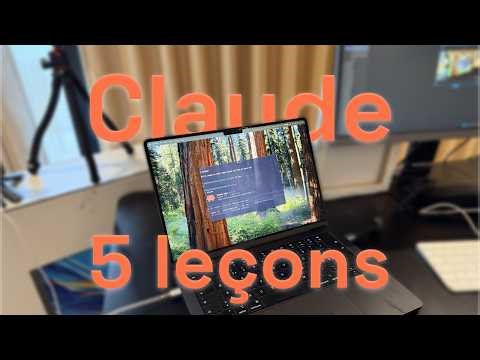 6 mois de Claude Code leçons en 22 minutes