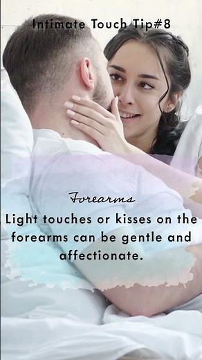 How Can Intimate Touch Enhance Connection and Wellness: An Educational & Wellness Guide Tip#8