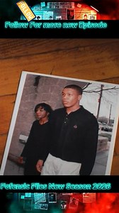 15K views · 267 reactions | Forensic Files Season 91 Episode 1442 | Forensic File 2025 | Facebook