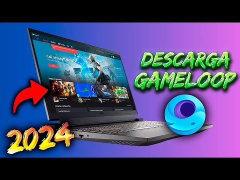 Cómo descargar GameLoop 2025 para PC 🔥 Cómo instalar GameLoop en Windows