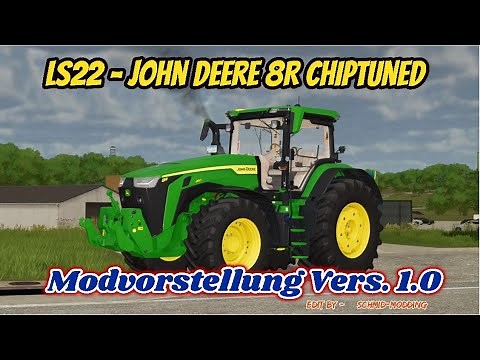 LS22/FS22 🚜John Deere 8R Chiptuned [ Vers. 1.0] Modvorstellung