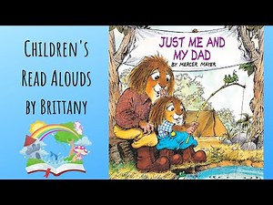 Just Me And My Dad - Read Aloud