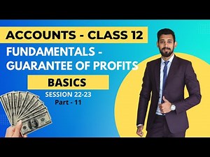Guarantee of Profits in Partnerships Video Lecture | Accountancy Class 12 - Commerce