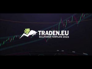 ✓ Erste Trades mit dem BullPower Template 2019