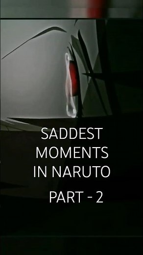 Naruto sad moments | Part-2 | #naruto #anime #bulun #nivetadhingramusic #sehar
