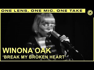 Winona Oak - Break My Broken Heart (LIVE ONE TAKE) | THE EYE Sessions
