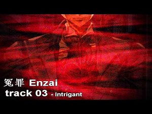 Enzai OST [03] - Intrigant