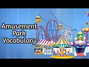Amusement Park Ride Vocabulary|Amusement Park Ride|Amusement Park|Top 10 amusement rides
