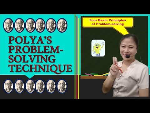 POLYA'S PROBLEM-SOLVING TECHNIQUE || COLLEGE MATH