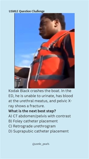USMLE High-Yield Questions on Instagram: "Bro driving like the captain of the Titanic 🚤💀 ⸻ 🧩 Explanation Pelvic fracture + blood at the urethral meatus = suspected urethral injury. You must check the urethra before placing any catheter to avoid worsening a rupture. ⸻ ✅ Correct Answer C) Retrograde urethrogram ⸻ ❌ Why the others are wrong • CT A/P: Doesn’t evaluate urethral integrity • Foley catheter: ❌ Contraindicated until urethral injury is ruled out • Suprapubic catheter: Used after diagno