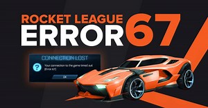 How to Fix Error 67 in Rocket League (Solved)