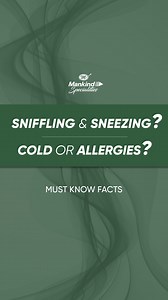Sniffles got you guessing? Is it just a cold or allergies acting up? While the symptoms might overlap, key differences can help you identify the cause—and find the right relief! Don’t let the sneezes slow you down. Watch the reel to know more and stay informed. #allergies #sneezing #HealthAndWellness #allergyseason #commoncold #itsonelife #mankindspecialities #mankindpharma [Sniffles, Cold, Flu, Sneezing, Cold symptoms, Flu symptoms, Common Cold, It’s One Life, Mankind Specialities, Mankind Phar