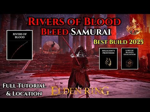 Rivers of Blood Samurai Build Elden Ring Tutorial + Location - Best ROB Build 2025 Patch 1.16