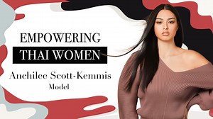 5.2K views · 306 reactions | Empowering Thai Women: Breaking beauty standards Anchilee Scott-Kemmis Model This Week with Thai PBS World 15th October 2021 | Thai PBS World | Facebook