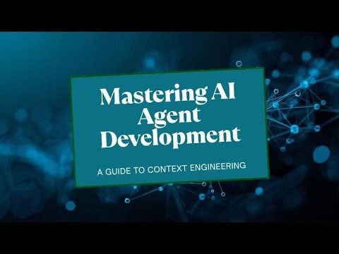 Mastering AI Agent Development: A Professional's Guide to Context Engineering