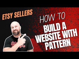 How To Use Etsy's Pattern To Build A Website - Complete Tutorial