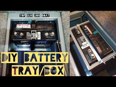DIY Battery Tray/Box In Jon Boat To Bass Boat
