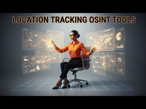 10 Secret Free Location Tracking OSINT Tools Found On GitHub