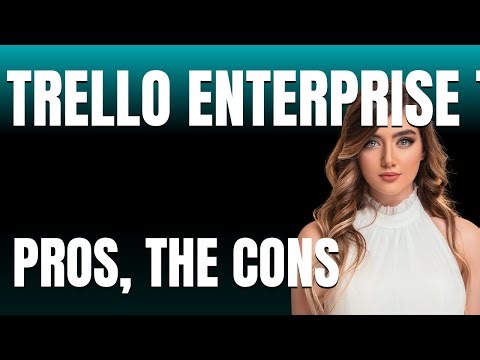 Trello Enterprise Team Boards App The Pros The Cons