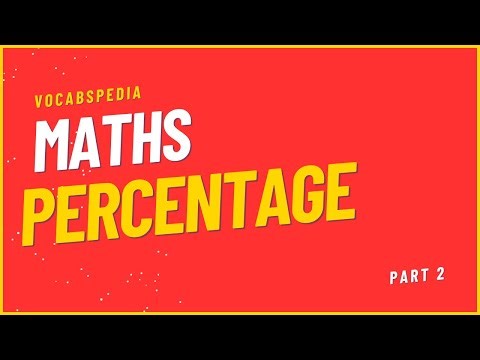 MATHS | PERCENTAGE | PART 2