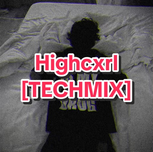 Highcxrl Techmix: Energetic Mixtape Collaboration