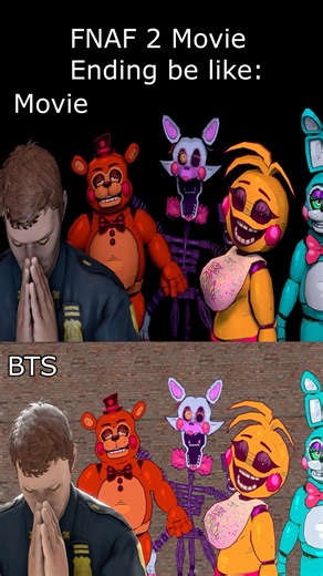 FNaF 2 Movie Ending Be Like | Behind The Scenes VS MOVIE