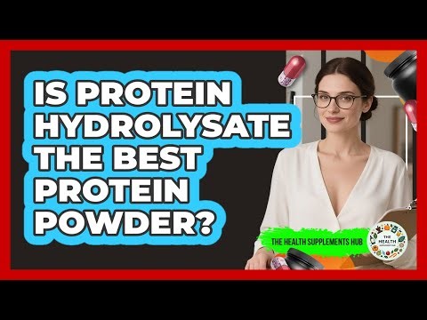 Is Protein Hydrolysate The Best Protein Powder? - The Health Supplement Hub