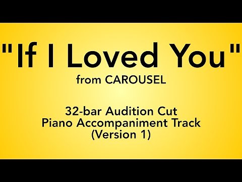 If I Loved You (32 Bar Audition Cut) | Carousel – Piano Accompaniment