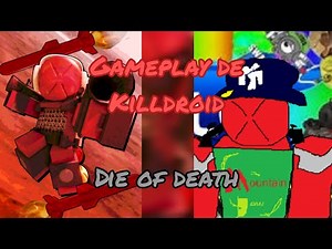 Gameplay de Killdroid y su skin MLG | Die of Death