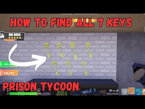 HOW TO FIND ALL 7 KEYS LOCATIONS PRISON TYCOON MAP FORTNITE CREATIVE - TUTORIAL PRISON TYCOON