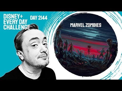 Marvel Zombies - day 2144 - Disney+ Every Day Challenge