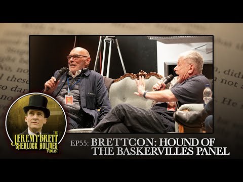EP 55 - BRETTCON "Hound of the Baskervilles" Panel