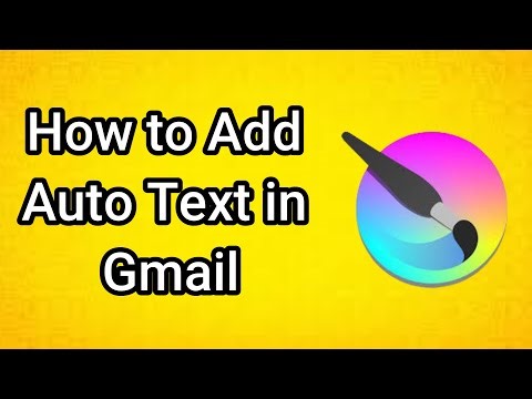How to Add Auto Text in Gmail