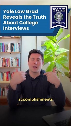 Yale Law Grad Reveals the Truth About College Interviews