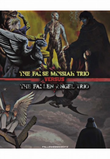 Fallen Angel vs False Messiah: The Ultimate Showdown
