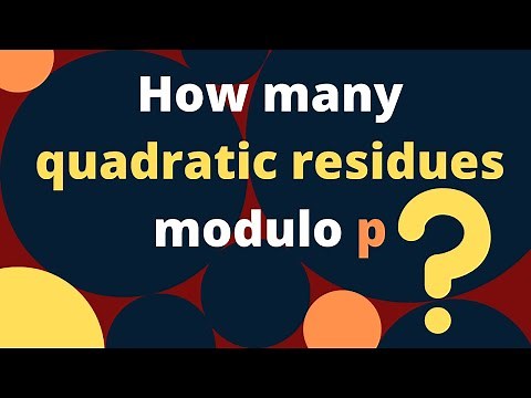 Number Theory | How many quadratic residues mod p??