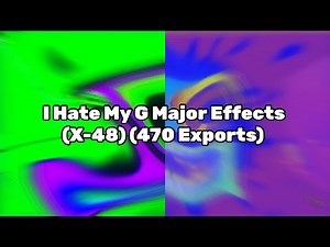 I Hate My G Major Effects (X-48) (470 Exports)