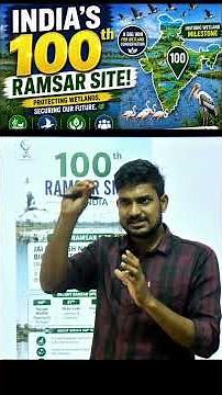 INDIA'S 100th RAMSAR SITE! A BIG WIN FOR WETLAND CONSERVATION. #qustions