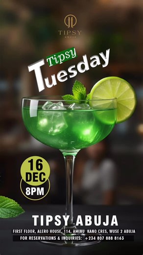 Tipsy Abuja | Abuja Restaurant and Lounge | It’s not just Tuesday… it’s Tipsy Tuesday Good drinks, good music, better vibes. Pull up tonight and sip your way into the night. No... | Instagram
