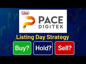 Pace Digitek IPO Listing Day Startegy And Live Market Analysis