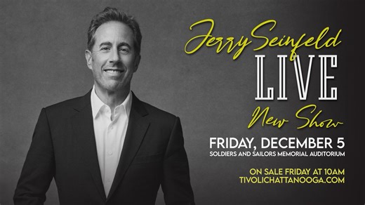 Chattanooga, TN! Friday, December 5 | 7PM Memorial Auditorium! Tickets on sale August 15th! | Jerry Seinfeld