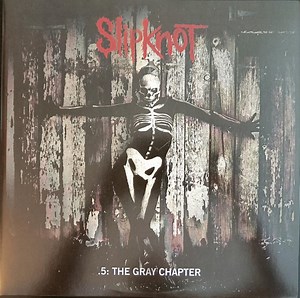 Slipknot - .5: The Gray Chapter