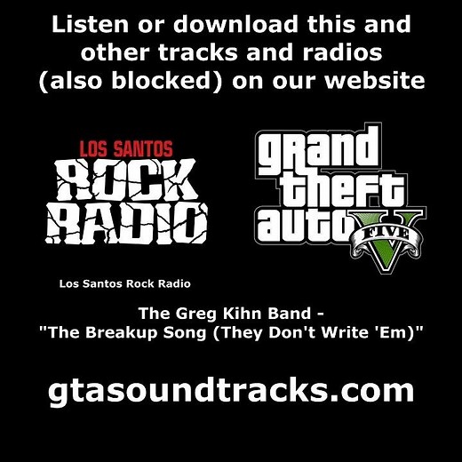 GTA V (GTA 5) - Los Santos Rock Radio | The Greg Kihn Band - The Breakup Song (They Don't Write 'Em)