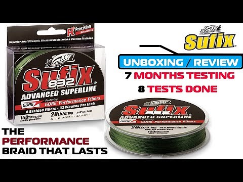 SUFIX 832 BRAID UNBOXING / REVIEW | 8 TESTS INCLUDING STRENGTH TEST | 7 MONTHS OF TRIAL AND TESTING