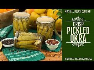 Homemade Pickled Okra | Easy Water Bath Canning Method