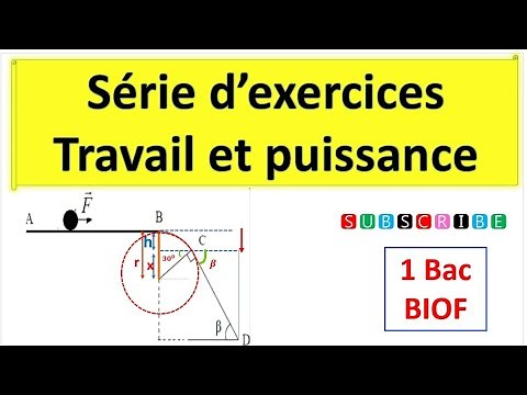 Serie d'exercices N° 1:travail et puissance d'une force